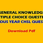 General Knowledge Multiple Choice Questions PDF Download